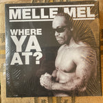 USED - Melle Mel – Where Ya At?
