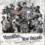 An Adventure To New Orleans Through Rhyme & Space - Vinyl LP PRE-ORDER (stock due May 2025)