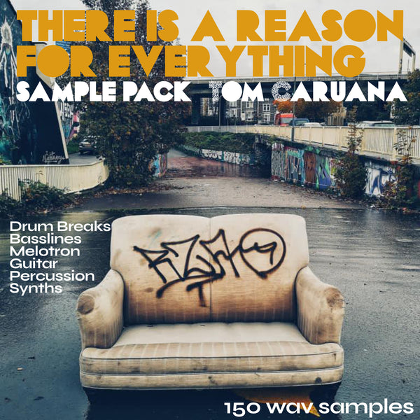 There Is A Reason For Everything - Sample Pack by Tom Caruana