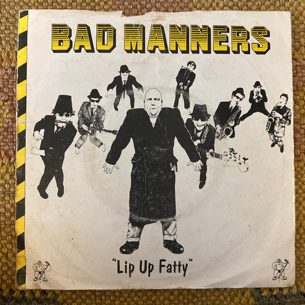 USED 45s - Bad Manners ‎– Lip Up Fatty