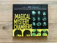 Enter The Magical Mystery Chambers