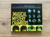 Enter The Magical Mystery Chambers